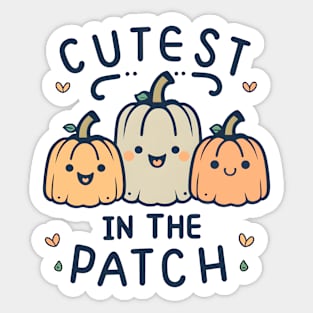 Cutest Pumpkin In The Patch Sticker